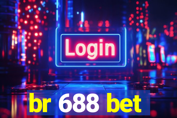 br 688 bet